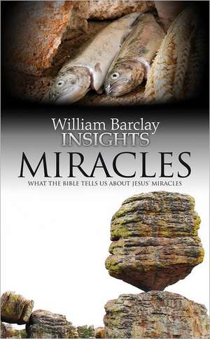 Miracles de William Barclay