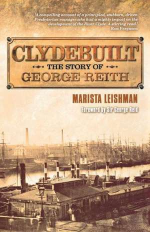 Clydebuilt de Marista Leishman