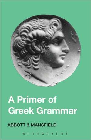 Primer of Greek Grammar de Evelyn Abbott