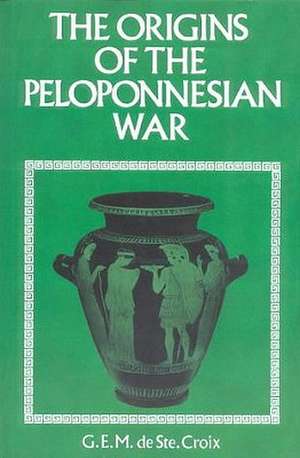 Origins of the Peloponnesian War de G. de Ste Croix