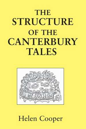 Structure of the Canterbury Tales de Helen Cooper