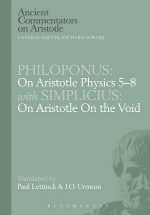 Philoponus: On Aristotle Physics 5-8 with Simplicius: On Aristotle on the Void de Professor J.O. Urmson