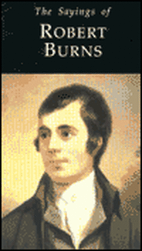 The Sayings of Robert Burns de Robert Burns