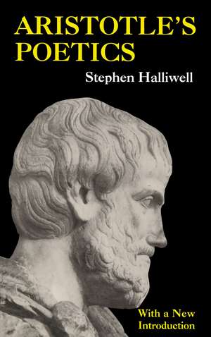 Aristotle's Poetics de Stephen Halliwell