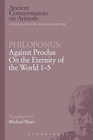 Philoponus: Against Proclus On the Eternity of the World 1-5 de Philoponus