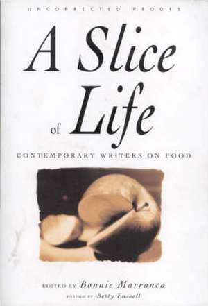 A Slice of Life de Bonnie Marranca