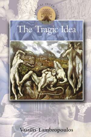 The Tragic Idea de Paul Cartledge