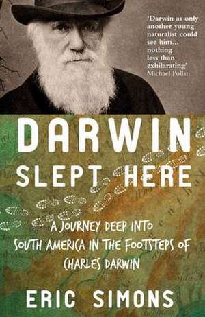 Darwin Slept Here de Eric Simons