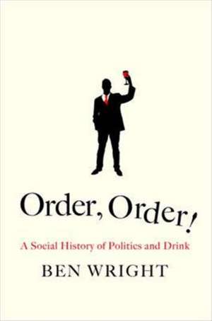 Order, Order! de Ben Wright