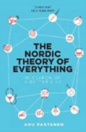 Partanen, A: Nordic Theory of Everything