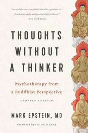 Thoughts Without a Thinker de Mark Epstein