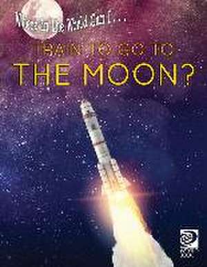 Where in the World Can I ... Train to Go to the Moon? de World Book