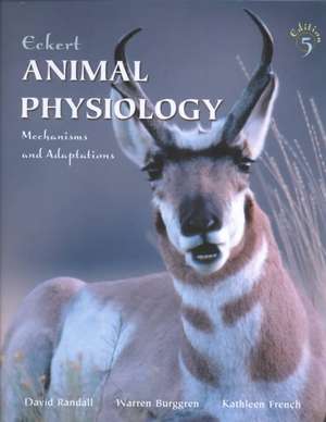 Eckert Animal Physiology: The Streetwise Guide de Roger Eckert