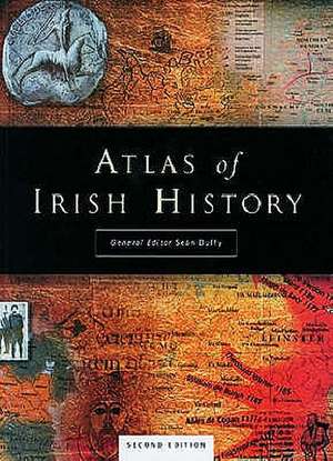 Atlas of Irish History de Sean Duffy