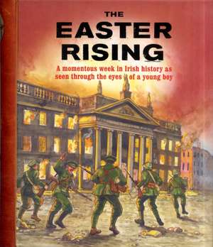 The Easter Rising 1916 de Pat Hegarty