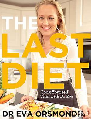 The Last Diet de Dr. Eva Orsmond