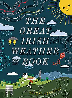 The Great Irish Weather Book de Joanna Donnelly