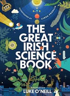 The Great Irish Science Book de Luke O'Neill