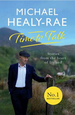 Time to Talk de Michael Healy-Rae