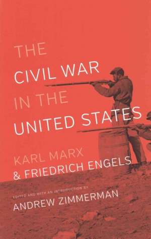 The Civil War in the United States de Karl Marx