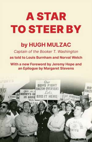 A Star to Steer By de Hugh Mulzac