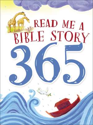 Read Me a Bible Story 365 de Thomas Nelson