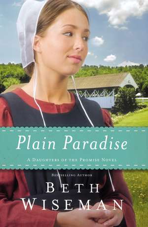 Plain Paradise de Beth Wiseman