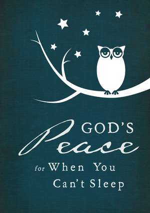 God's Peace for When You Can't Sleep de Thomas Nelson