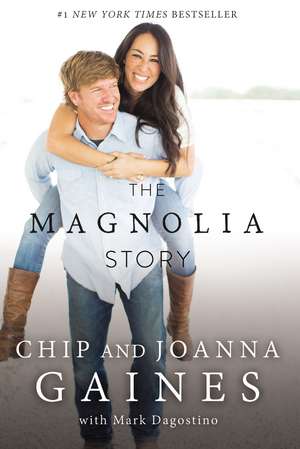 The Magnolia Story de Chip Gaines