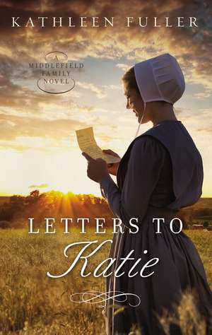 Letters to Katie de Kathleen Fuller