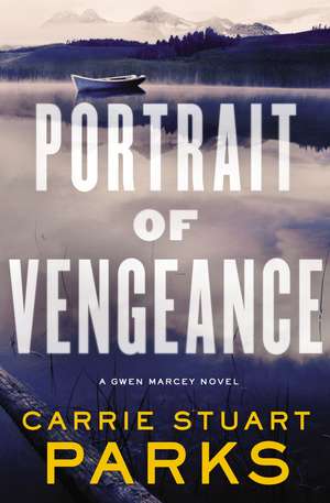 Portrait of Vengeance de Carrie Stuart Parks