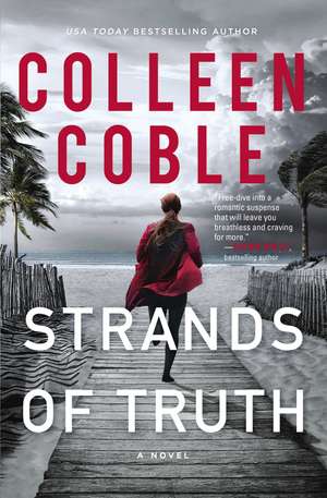 Strands of Truth de Colleen Coble