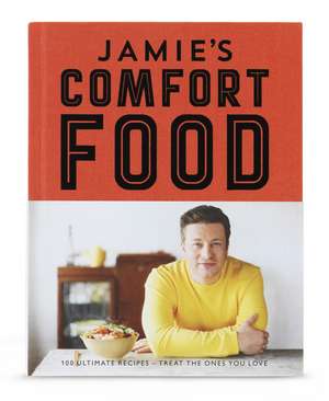 Jamie's Comfort Food de Jamie Oliver