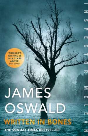 Written in Bones de James Oswald