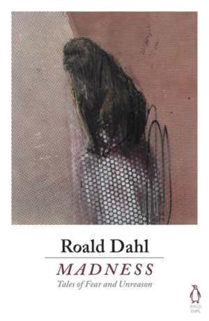 Madness de Roald Dahl