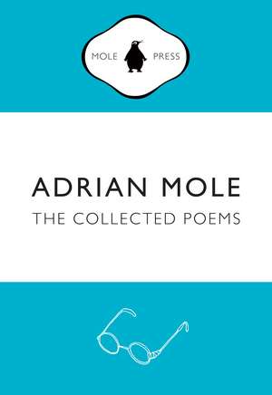 Adrian Mole: The Collected Poems de Sue Townsend