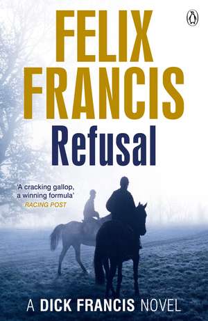 Refusal de Felix Francis