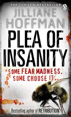 Plea of Insanity de Jilliane Hoffman