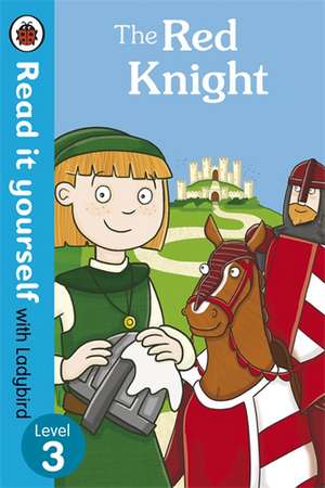 The Red Knight - Read it yourself with Ladybird: Level 3 de Ronne Randall