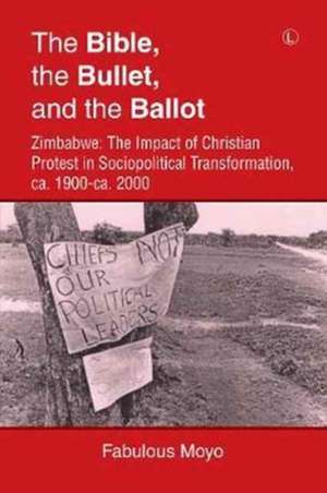 The Bible, the Bullet, and the Ballot de Fabulous Moyo