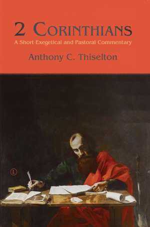 Thiselton, A: 2 Corinthians