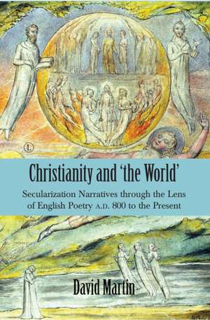 Christianity and ¿the World¿ de David Martin