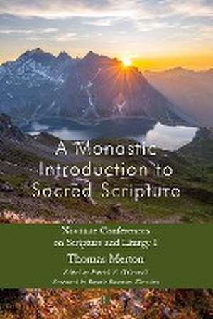 Monastic Introduction to Sacred Scripture de Patrick F. O'Connell