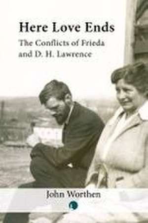 Here Love Ends de John Worthen