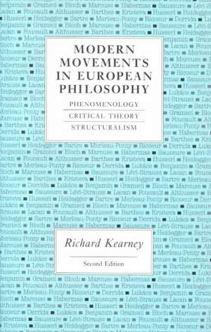 Modern Movements in European Philosophy de Richard Kearney