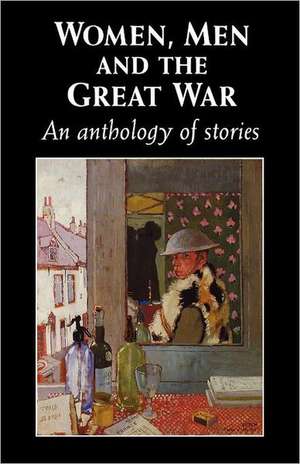 Women, Men and the Great War de Trudi Tate