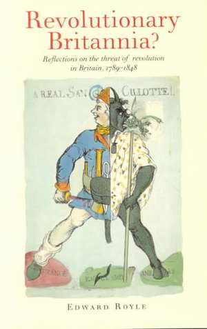 Revolutionary Britannia? de Edward Royle