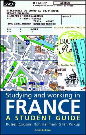 Studying and Working in France de Russell Cousins