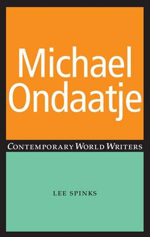 Michael Ondaatje de Lee Spinks