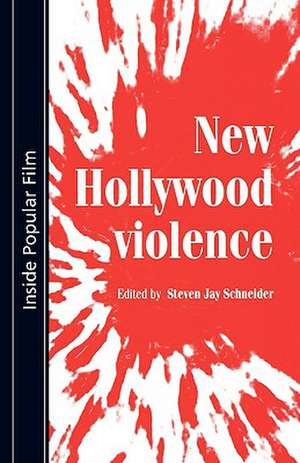 New Hollywood Violence